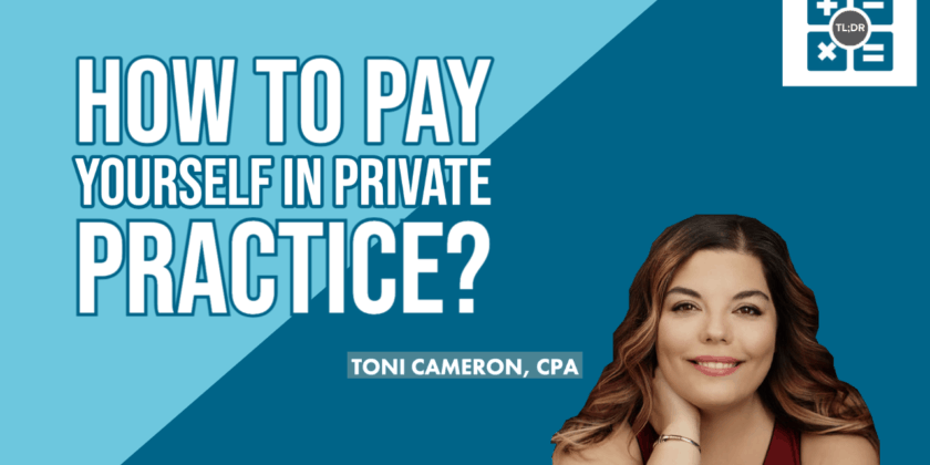 How To Pay Yourself In Private Practice?
