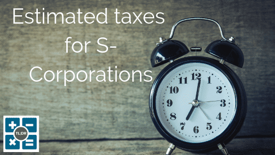 How to Pay Estimated Taxes as an S-Corp