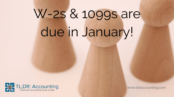Remember: W-2s and 1099s Are Due in January