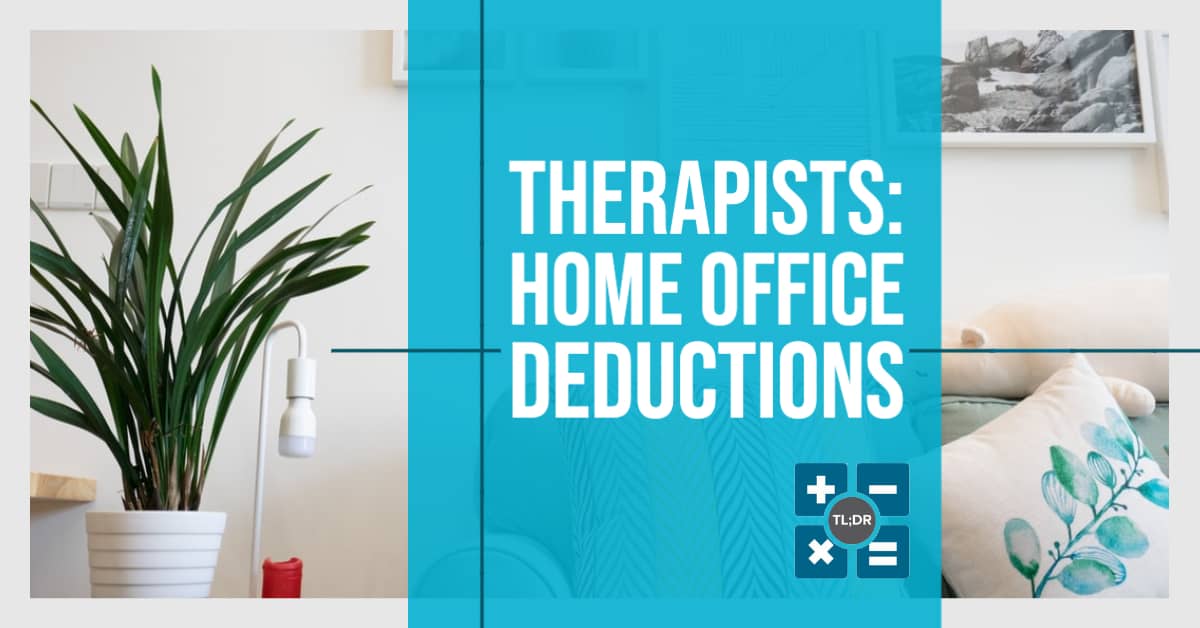 Therapists Home Office Tax Deductions