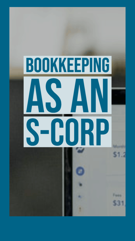 Bookkeeping as an s corp