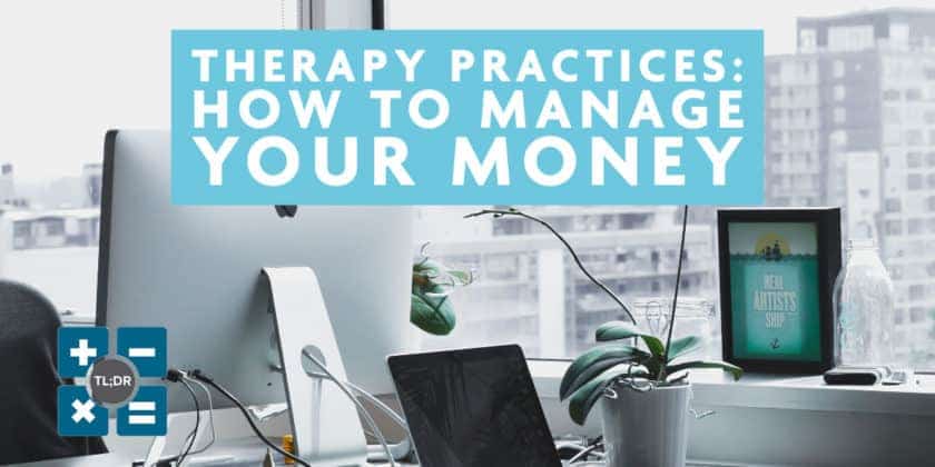 How to Manage Your Money in Private Practice