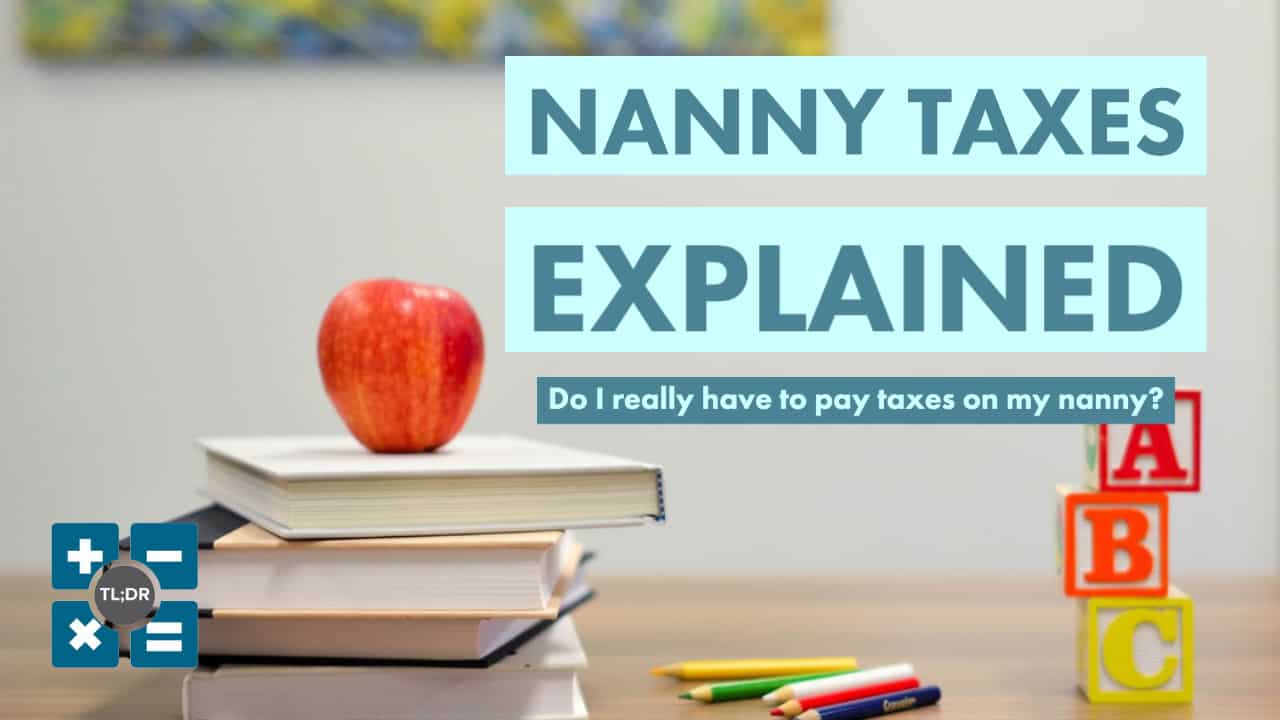 Nanny taxes explained