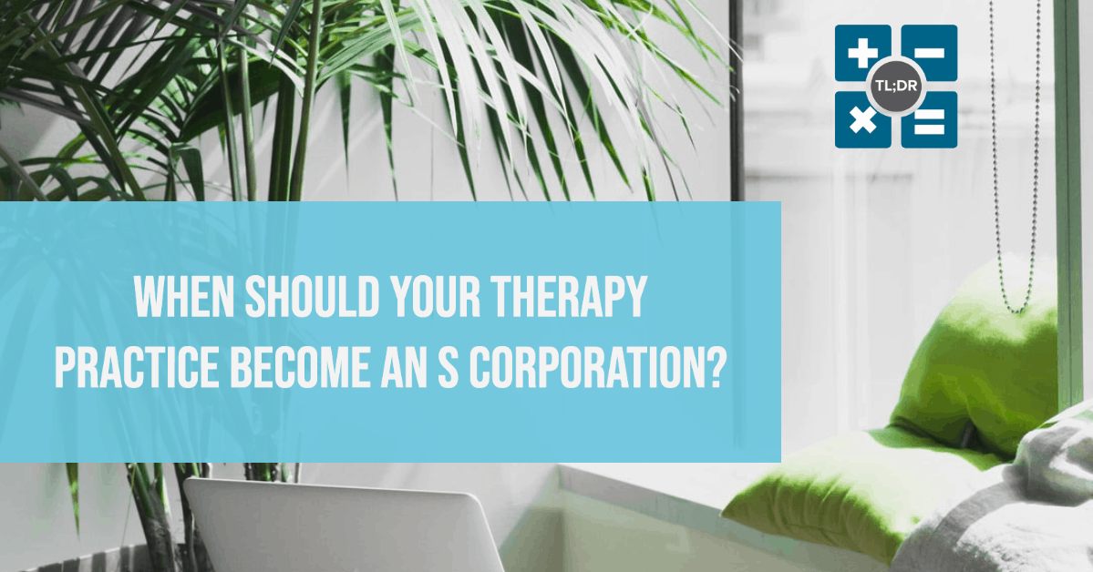 therapy practice s-corporation