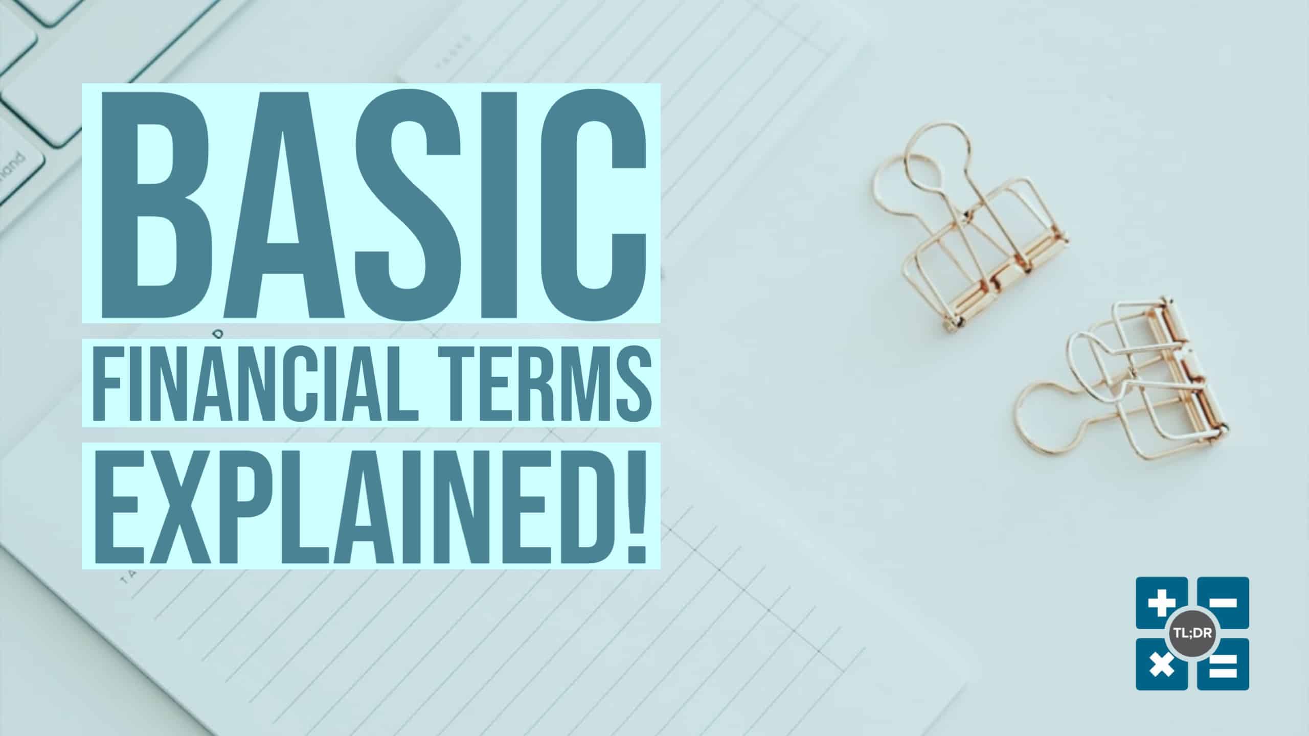 Basic financial terms explained