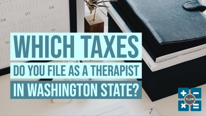 Taxes for therapists in washington state