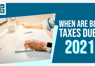 when are business taxes due 2021