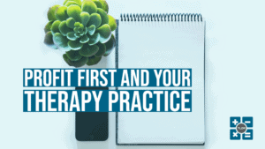 Profit First For Therapists