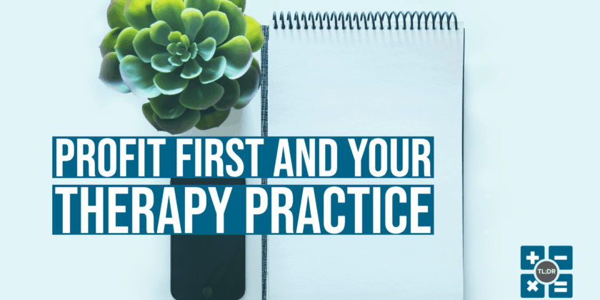 Profit First and Your Therapy Practice