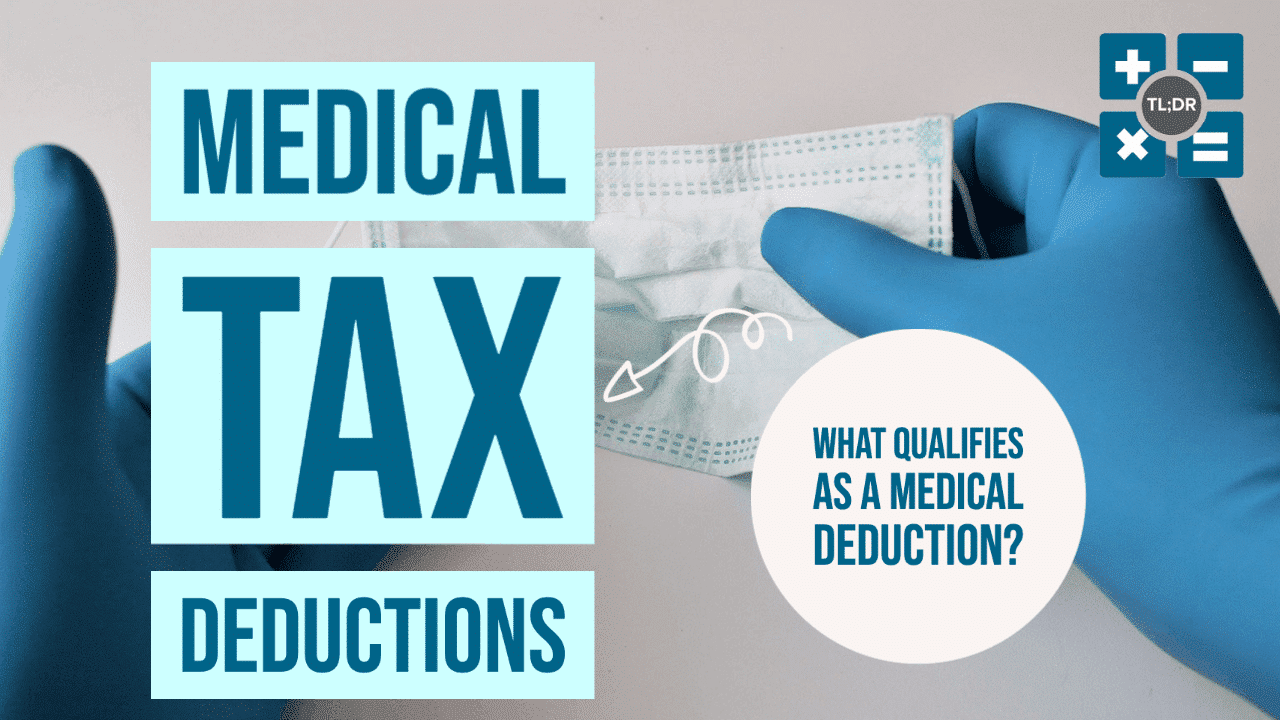 What Qualifies as a Medical Deduction_