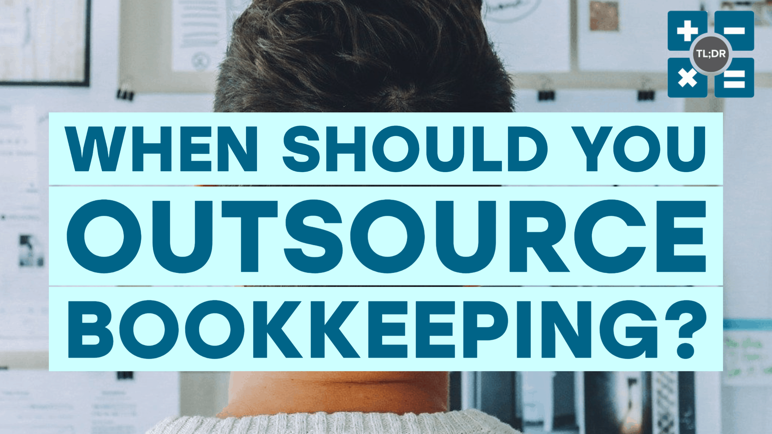 When to outsource bookkeeping (2)