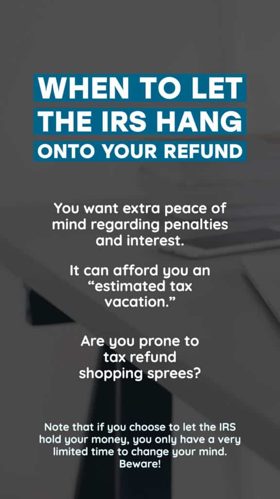 When to apply tax refund to taxes