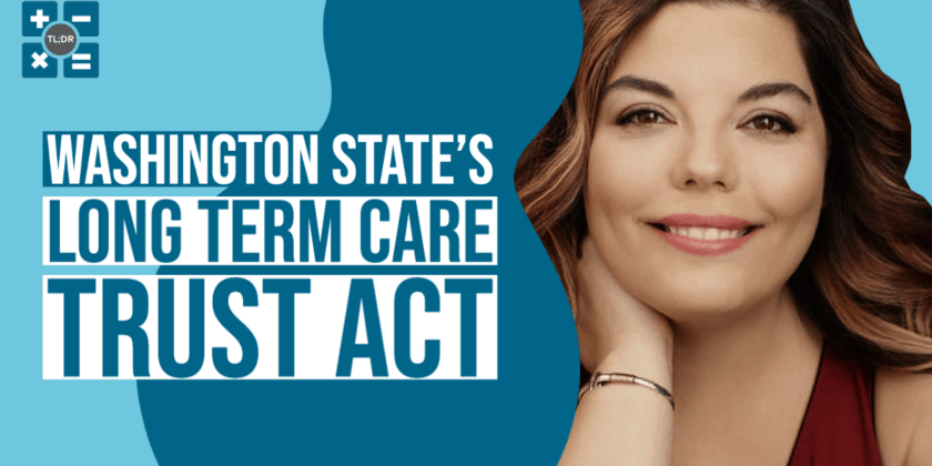 Your Guide to Washington’s Long Term Care Trust Act