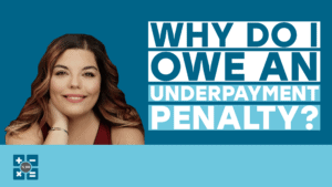 Why do I owe an underpayment penalty_