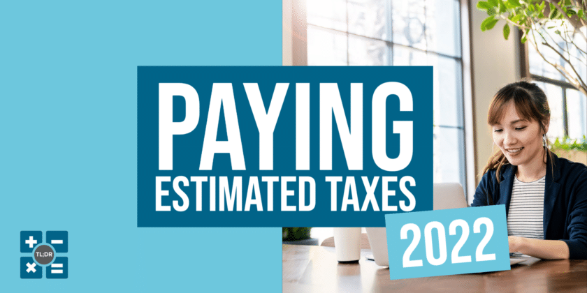 Paying 2022 Tax Estimates