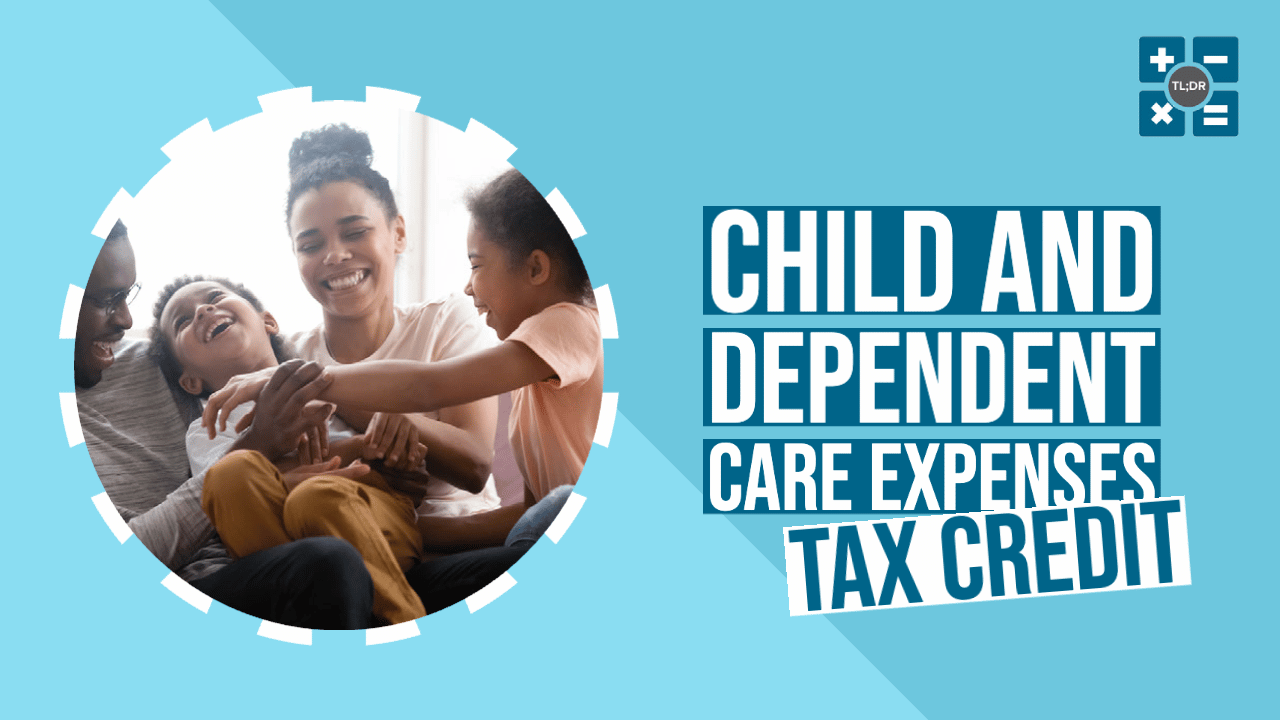 Child and Dependent Care Expenses Tax Credit TL;DR Accounting