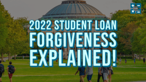 2022 Student Loan Forgiveness Plan