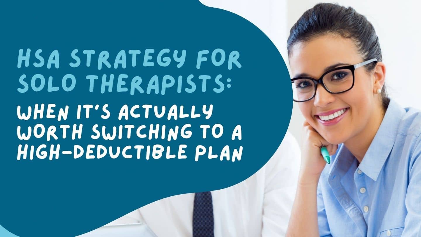 HSA Strategy for Solo Therapists